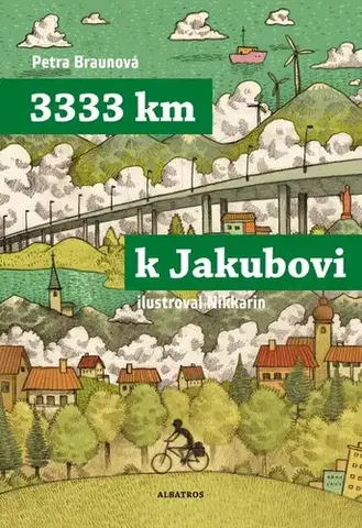 Učebnice - ostatné 3333 km k Jakubovi - Petra Braunová