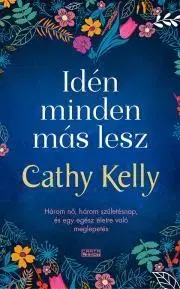 Romantická beletria Idén minden más lesz - Cathy Kelly