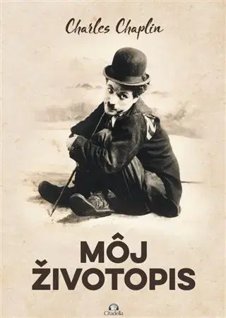 Film, hudba Charles Chaplin - Môj životopis - Charles Chaplin