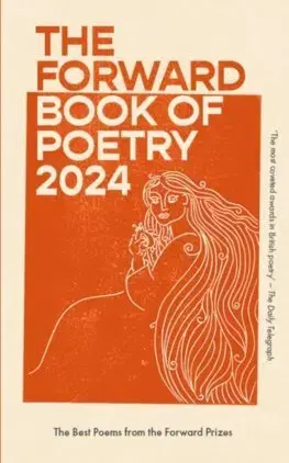 Svetová poézia The Forward Book of Poetry 2024