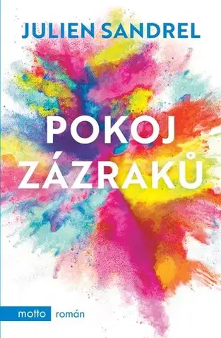 Svetová beletria Pokoj zázraků - Julien Sandrel