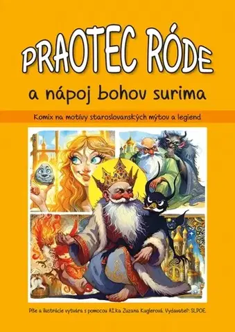 Komiksy Praotec Róde a nápoj bojov Surima - Zuzana Kuglerová