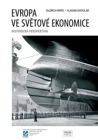 Pre vysoké školy Evropa ve světové ekonomice - Oldrich Krpec,Vladan Hodulák