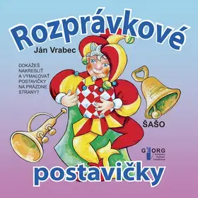 Nalepovačky, vystrihovačky, skladačky Rozprávkové postavičky - dokážeš nakresliť a vymaľovať