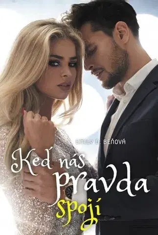 Slovenská beletria Keď nás pravda spojí - Emily D. Beňová