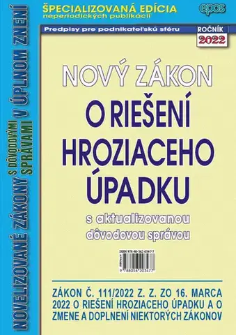 Zákony, zbierky zákonov Nový zákon o riešení hroziaceho úpadku