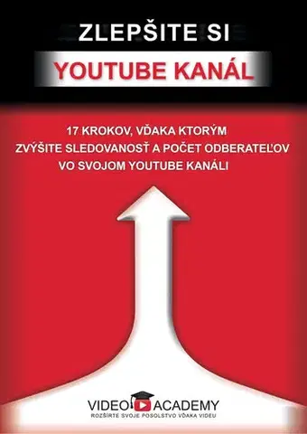 Motivačná literatúra - ostatné Zlepšite si Youtube kanál - František Kozáček