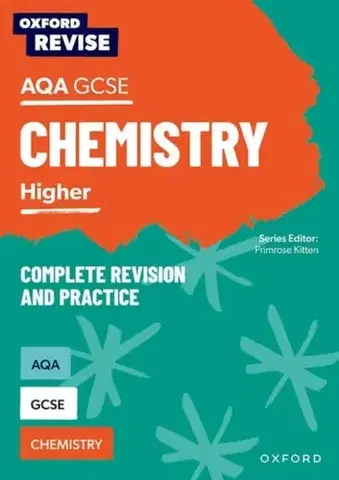 Učebnice, slovníky Oxford Revise: AQA GCSE Chemistry Complete Revision and Practice - Adam Boxer,Philippa Gardom Hulme
