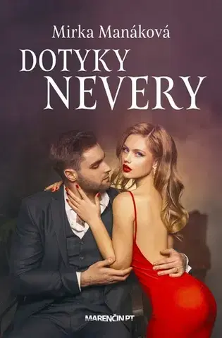 Slovenská beletria Dotyky nevery - Mirka Manáková