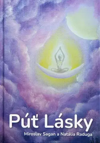 Slovenská poézia Púť Lásky - Miroslav Sagan