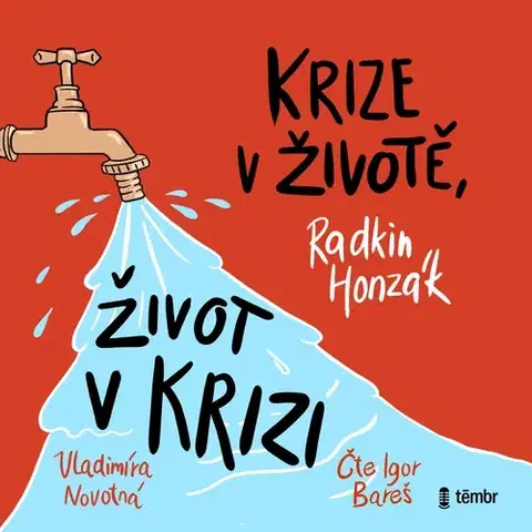 Zdravie, životný štýl Témbr Krize v životě, život v krizi