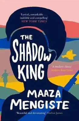 Cudzojazyčná literatúra The Shadow King - Maaza Mengiste