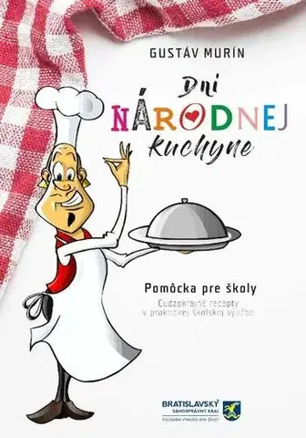 Kuchárky - ostatné Dni národnej kuchyne - Gustáv Murín