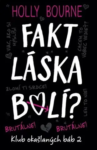 Pre dievčatá Fakt láska bolí? - Bourne Holly