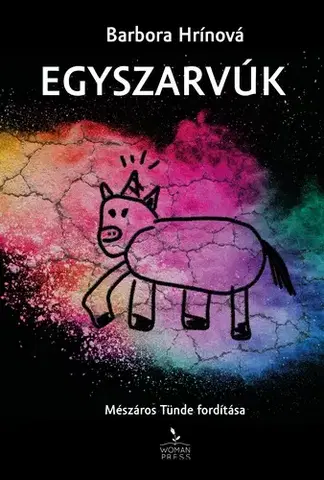 Novely, poviedky, antológie Egyszarvúk - Barbora Hrínová