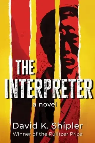 Beletria The Interpreter - David K. Shipler