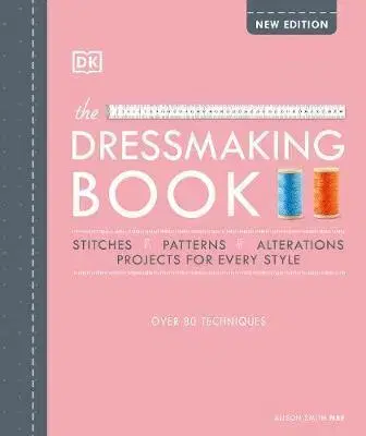 Dizajn, úžitkové umenie, móda The Dressmaking Book - Alison Smithová