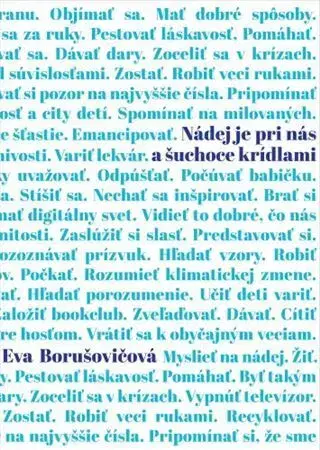 Slovenská beletria Nádej je pri nás a šuchoce krídlami - Eva Borušovičová