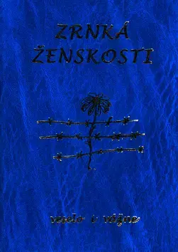 Citáty, výroky, aforizmy, príslovia, porekadlá Zrnká ženskosti