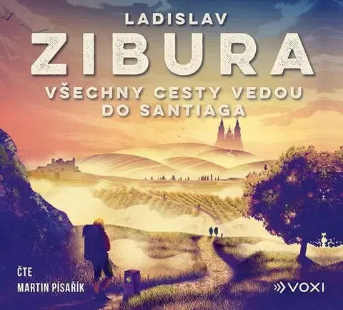 Cestopisy Voxi Všechny cesty vedou do Santiaga (audiokniha)