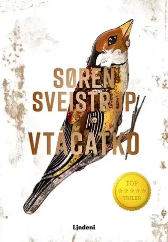 Detektívky, trilery, horory Vtáčatko - Soren Sveistrup,Adrián Takáč