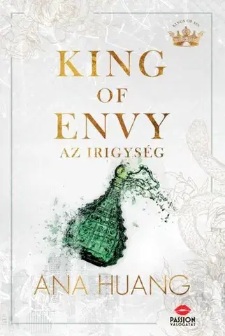 Erotická beletria King of Envy – Az irigység - Ana Huang,István Bujdosó