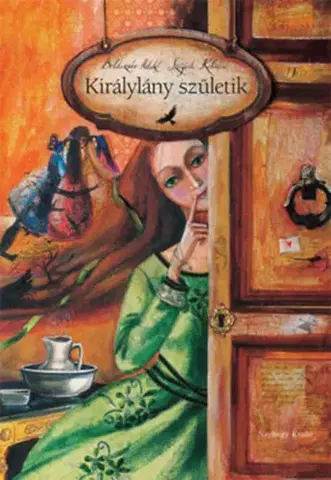 Rozprávky Királylány születik - Ildikó Boldizsár,Katalin Szegedi