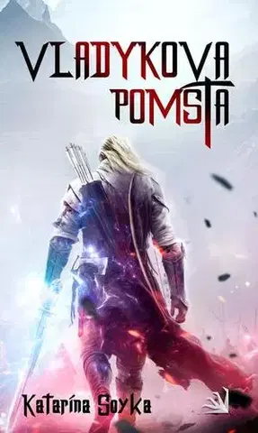 Sci-fi a fantasy Vladykova pomsta - Katarína Soyka