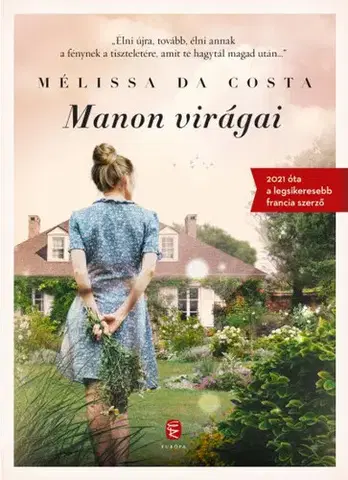 Svetová beletria Manon virágai - Mélissa Da Costa