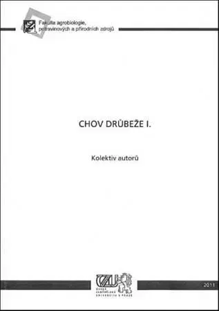 Vtáky, hydina Chov drůbeže I. - Kolektív autorov