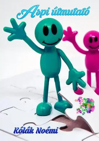 Psychológia, etika Aspi útmutató - Kólák Noémi