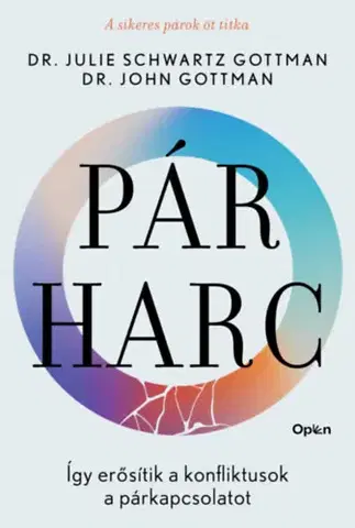 Psychológia, etika Pár-harc - John Gottman,Julie Swartz Gottman