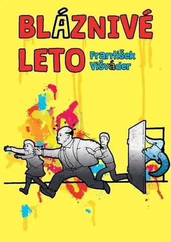 Slovenská beletria Bláznivé leto - František Višváder