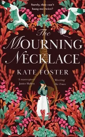 Historické romány The Mourning Necklace - Kate Foster