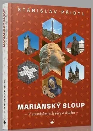 Architektúra Mariánský sloup - Stanislav Přibyl