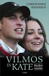 Beletria - ostatné Vilmos és Kate - Christopher Andersen