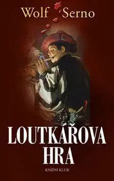 Historické romány Loutkářova hra 2 - Wolf Serno