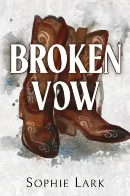 Romantická beletria Broken Vow - Sophie Lark