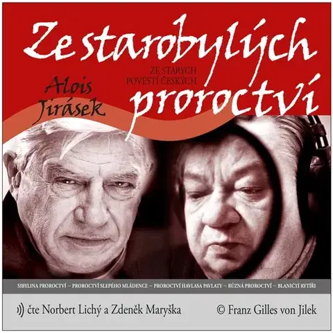 História Franz Gilles von Jilek Ze starobylých proroctví