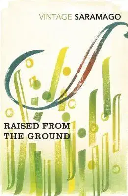 Cudzojazyčná literatúra Raised from the Ground - José Saramago,Margaret Jull Costa