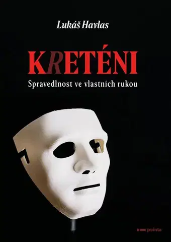 Romantická beletria Kreténi - Lukáš Havlas