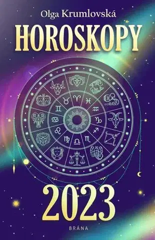Astrológia, horoskopy, snáre Horoskopy 2023 (CZ) - Olga Krumlovská