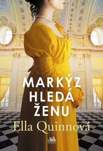 Romantická beletria Markýz hledá ženu - Ella Quinnová