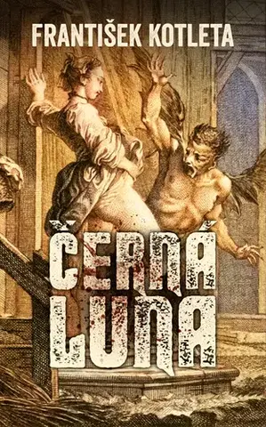 Sci-fi a fantasy Černá luna - František Kotleta