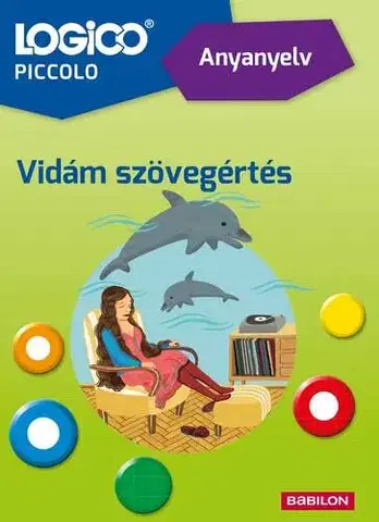 Pre deti a mládež - ostatné LOGICO Piccolo 5407a - Anyanyelv: Vidám szövegértés - neuvedený,Mán Várhegyi Réka