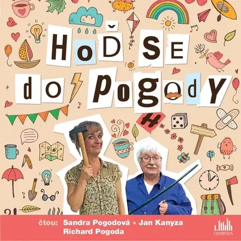 Humor a satira Cosmopolis Hoď se do Pogody