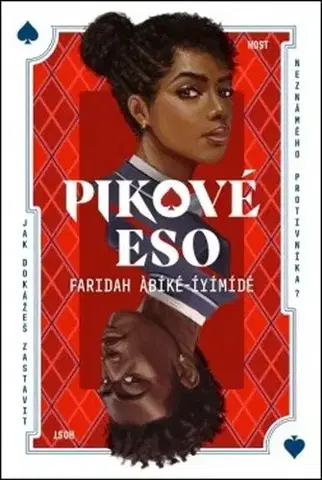 Detektívky, trilery, horory Pikové eso - Faridah Abike-Iyimide
