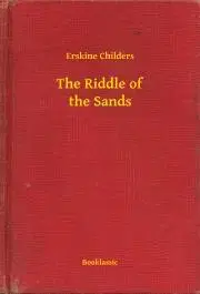 Svetová beletria The Riddle of the Sands - Erskine Childers