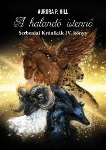 Fantasy, upíri A halandó istennő - Aurora P. Hill