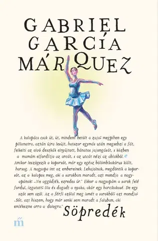 Svetová beletria Söpredék - Gabriel García Márquez
